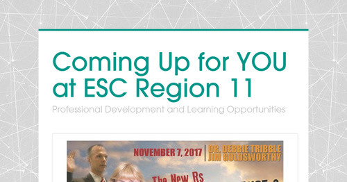 Coming Up for YOU at ESC Region 11