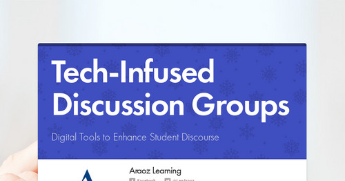 Tech-Infused Discussion Groups