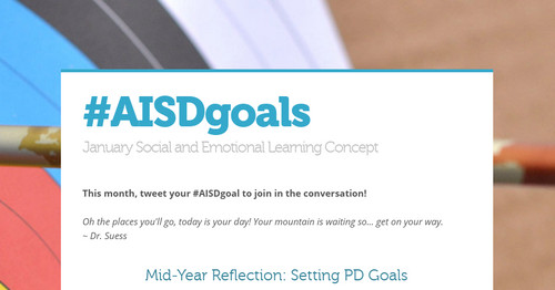 #AISDgoals | Smore Newsletters for Education