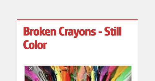 Broken Crayons - Still Color