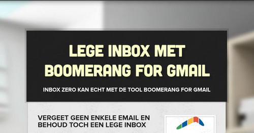 Lege inbox met Boomerang for Gmail