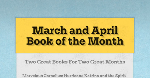 March and April Book of the Month