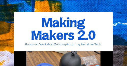 Making Makers 2.0