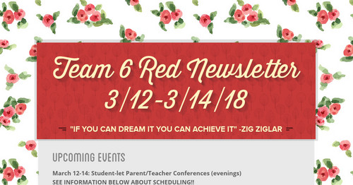 Team 6 Red Newsletter 3/12-3/14/18