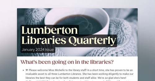 Lumberton Libraries Quarterly