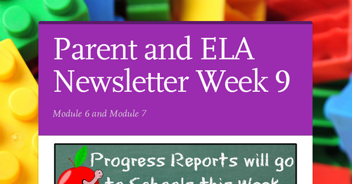 Parent and ELA Newsletter Week 9