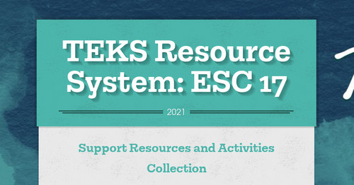 TEKS Resource System: ESC 17