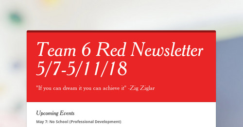 Team 6 Red Newsletter 5/7-5/11/18