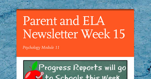 Parent and ELA Newsletter Week 15