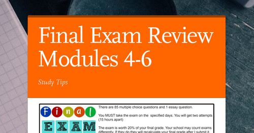 Final Exam Review Modules 4-6