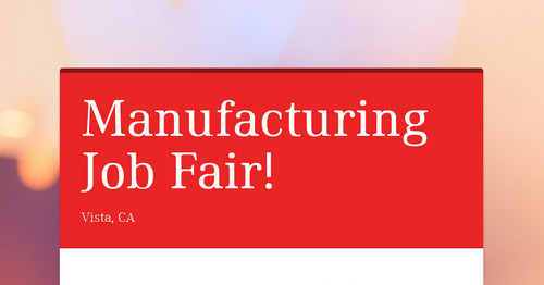 Manufacturing Job Fair!