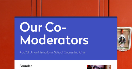 Our Co- Moderators