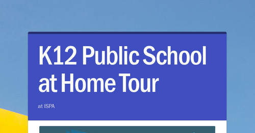 K12 Public School at Home Tour
