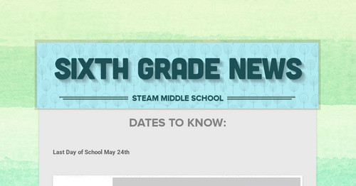 Sixth Grade News