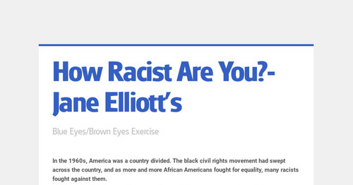 How Racist Are You?- Jane Elliott's