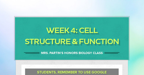 Week 4: Cell Structure & Function