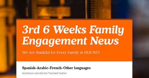3rd 6 Weeks Family Engagement News
