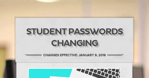 Student Passwords Changing