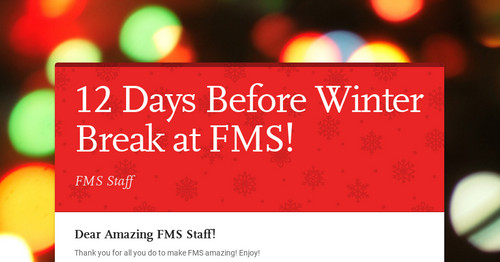 12 Days Before Winter Break at FMS!