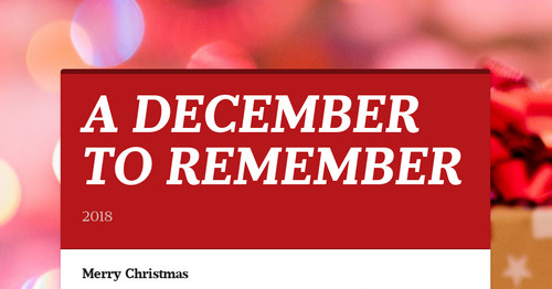 A DECEMBER TO REMEMBER