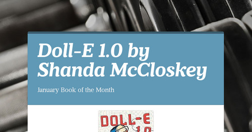 Doll-E 1.0 by Shanda McCloskey