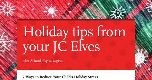 Holiday tips from your JC Elves