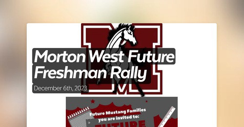 Morton West Future Freshman Rally