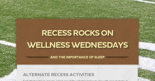 Recess Rocks on Wellness Wednesdays