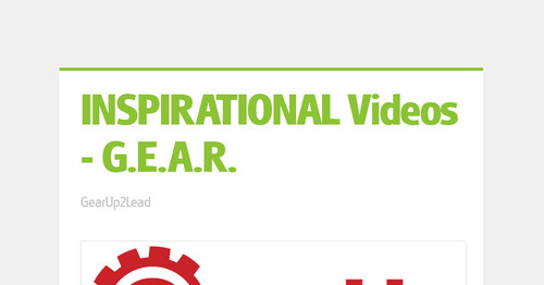INSPIRATIONAL Videos - G.E.A.R.