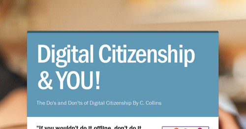 Digital Citizenship & YOU!