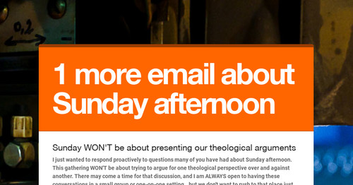1 more email about Sunday afternoon