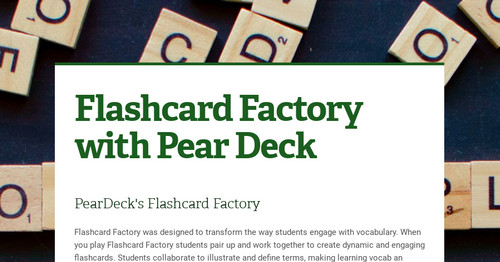 Flashcard Factory with PearDeck
