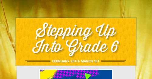 Stepping Up Into Grade 6