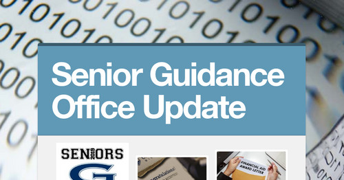 Senior Guidance Office Update
