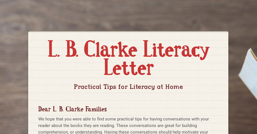 L. B. Clarke Literacy Letter