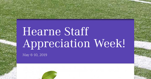 Hearne Staff Appreciation Week!