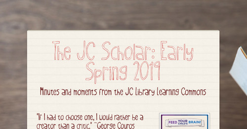 The JC Scholar: Early Spring 2019