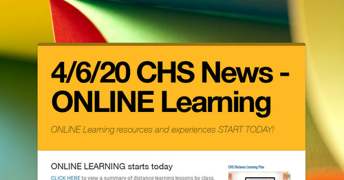 4/6/20 CHS News - ONLINE Learning