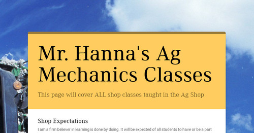 Mr. Hanna's Ag Mechanics Classes