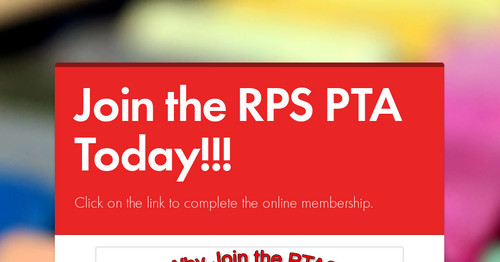 Join the RPS PTA Today!!!