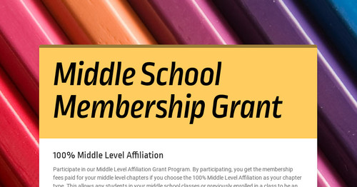 Middle School Membership Grant