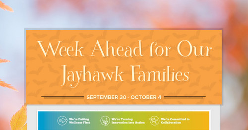 Week Ahead for Our Jayhawk Families