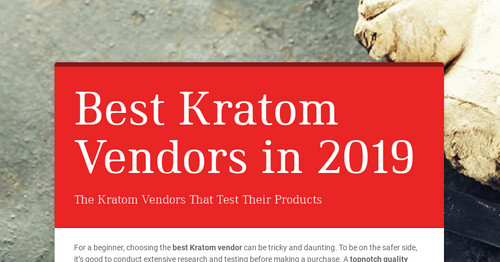 Best Kratom Vendors in 2019