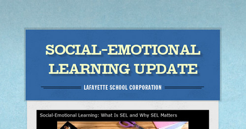 Social-Emotional Learning Update