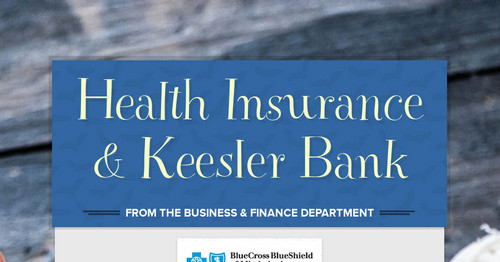 Health Insurance & Keesler Bank