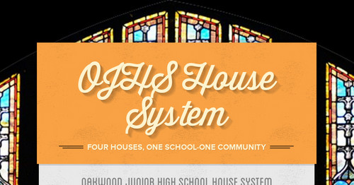 OJHS House System