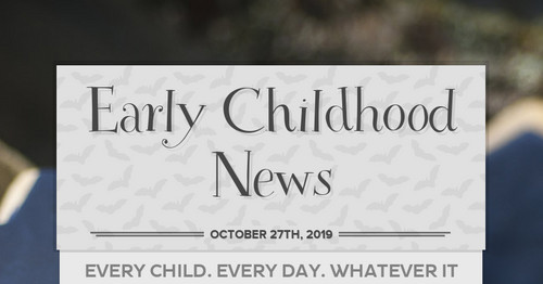 Early Childhood News