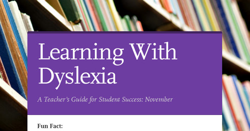 Learning With Dyslexia