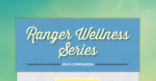 Ranger Wellness Series