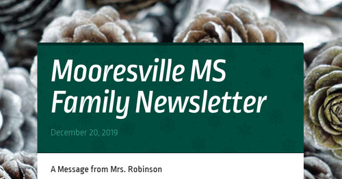 Mooresville MS Family Newsletter